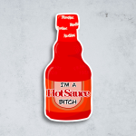 Hot Sauce Bitch Sticker